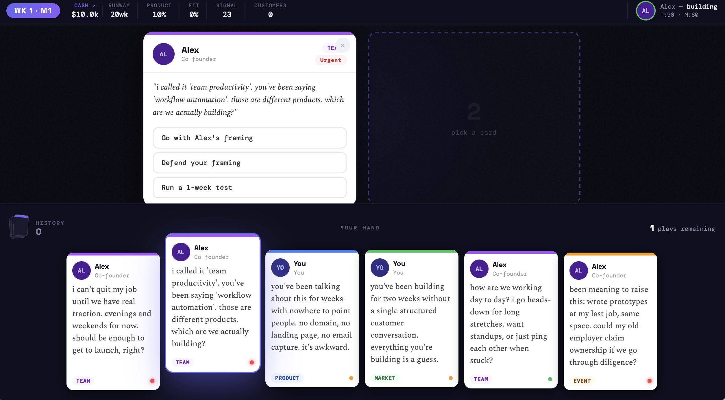 Card game version of the simulator: a hand of six story cards from the co-founder Alex and from yourself, with one card open showing a dialogue and three possible responses, and a slot to pick a second card.